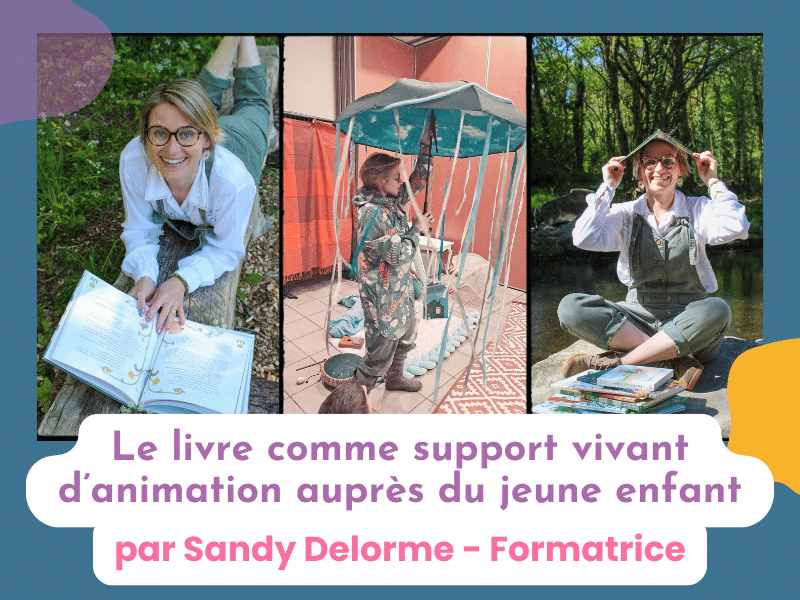 Le livre comme support vivant d’animation auprès du jeune enfant